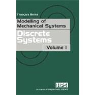 Modelling of Mechanical Systems: Discrete Systems by Axisa, 9781903996515