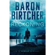 Reckoning by Birtcher, Baron, 9781504086516