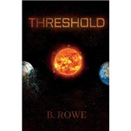 Threshold by Rowe, B., 9781736126516