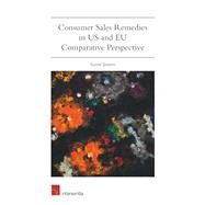 Consumer Sales Remedies in Us and Eu Comparative Perspective by Jansen, Sanne, 9781780686516