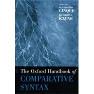 The Oxford Handbook of Comparative Syntax by Cinque, Giglielmo; Kayne, Richard S., 9780195136517