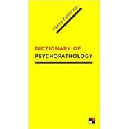 Dictionary of Psychopathology by Kellerman, Henry, 9780231146517