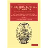 The Bibliographical Decameron by Dibdin, Thomas Frognall, 9781108076517