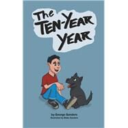 The Ten-year Year by Sanders, George; Sanders, Blake, 9781973656517