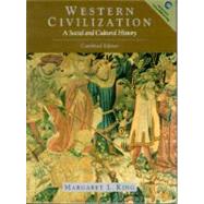 Western Civilization : A...,King, Margaret L.,9780139786518