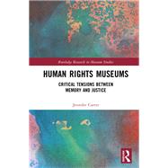Human Rights Museums by Jennifer Carter, 9781315596518