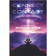 Connect For Contact My Personal Journey by Sophora Stone by Stone, Sophora, 9798350986518