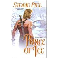Prince of Ice by Piel, Stobie, 9780505526519