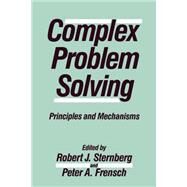 Complex Problem Solving by Sternberg, Robert J.; Frensch, Peter A., 9780805806519