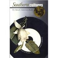 Southern Cultures: The Fifteenth Anniversary Reader, 1993-2008 by Watson, Harry L.; Griffin, Larry J., 9780807886519
