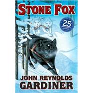 Stone Fox by Gardiner, John Reynolds, 9780808566519