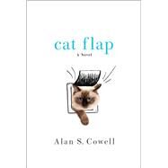 Cat Flap by Cowell, Alan S., 9781250146519