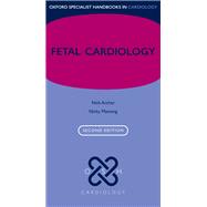 Fetal Cardiology by Archer, Nick; Manning, Nicky, 9780198766520