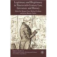 Legitimacy and Illegitimacy in Nineteenth-century Law, Literature and History by Finn, Margot; Lobban, Michael; Bourne Taylor, Jenny, 9780230576520