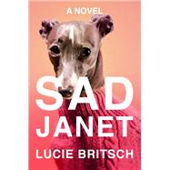 Sad Janet by Britsch, Lucie, 9780593086520