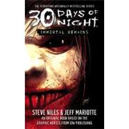 30 Days of Night: Immortal Remains by Niles, Steve; Mariotte, Jeff, 9780743496520