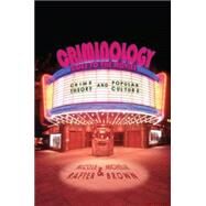 Criminology Goes to the Movies by Rafter, Nicole; Brown, Michelle, 9780814776520