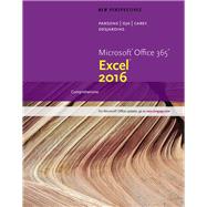 Bundle: New Perspectives Microsoft Office 365 & Excel 2016: Comprehensive + Video Companion for Carey/Parsons/Oja/ Ageloff's New Perspectives on Microsoft Excel 2013, Comprehensive + LMS Integrated SAM 365 & 2016 Assessments, Trainings, and Projects wi by Carey/DesJardins, 9781337496520