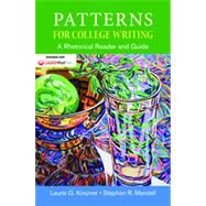Patterns for College Writing A Rhetorical Reader and Guide by Kirszner, Laurie G.; Mandell, Stephen R., 9781457666520