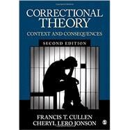 Correctional Theory by Cullen, Francis T.; Jonson, Cheryl Lero, 9781506306520