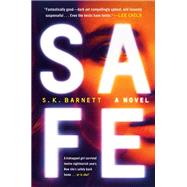 Safe by Barnett, S. K., 9781524746520
