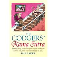 The Codgers' Kama Sutra by Ian Baker, 9781849016520