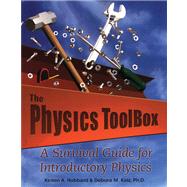 The Physics Toolbox: A Survival Guide for Introductory Physics by Hubbard, Kirsten A., 9780030346521