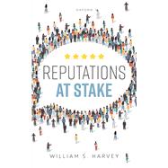 Reputations At Stake by Harvey, William S., 9780192886521