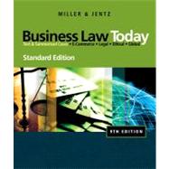 Business Law Today, Standard Edition by Miller, Roger LeRoy; Jentz, Gaylord A., 9780324786521