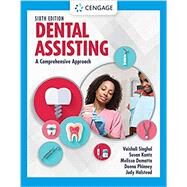 Dental Assisting A...,Singhal, Vaishali; Kantz,...,9780357456521