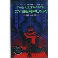 The Ultimate Cyberpunk by Pat Cadigan, 9780743486521