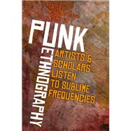 Punk Ethnography by Veal, Michael E.; Kim, E. Tammy, 9780819576521