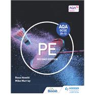 AQA GCSE (9-1) PE Second Edition by Ross Howitt; Mike Murray, 9781398326521