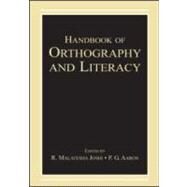 Handbook Of Orthography And Literacy by Joshi, R. Malatesha; Aaron, P.G.; Davis, Chris; Goswami, Usha C., 9780805846522