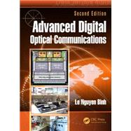 Advanced Digital Optical Communications, Second Edition by Binh; Le Nguyen, 9781482226522