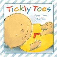 Tickly Toes by Hood, Susan; Barroux, 9781894786522