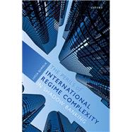 The Perils of International Regime Complexity in Shadow Banking by Quaglia, Lucia, 9780192866523