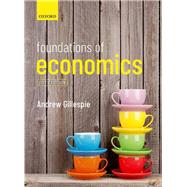 Foundations of Economics Fifth Edition by Gillespie, Andrew, 9780198806523