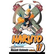Naruto, Vol. 17 by Kishimoto, Masashi, 9781421516523