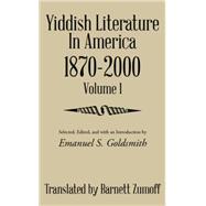 Yiddish Literature in America 18702000 by Zumoff, Barnett, 9781514436523