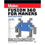 Fusion 360 for Makers by Cline, Lydia S., 9781680456523