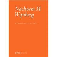 Nachoem M. Wijnberg by Wijnberg, Nachoem M.; Colmer, David, 9781681376523