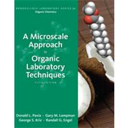 A Microscale Approach to Organic Laboratory Techniques by Pavia, Donald; Kriz, George; Lampman, Gary; Engel, Randall, 9781133106524