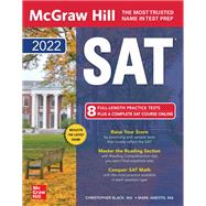 McGraw-Hill Education SAT 2022 by Black, Christopher; Anestis, Mark, 9781264266524