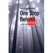 One Step Behind by Mankell, Henning, 9781565846524