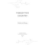 Forgotten Country by Chung, Catherine, 9781594486524