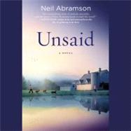 Unsaid by Abramson, Neil; Brazil, Angela, 9781611136524