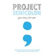 Project Semicolon by Bleuel, Amy, 9780062466525