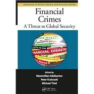 Financial Crimes by Edelbacher, Maximilian; Kratcoski, Peter; Theil, Michael, 9780367866525