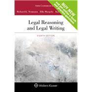 Legal Reasoning and Legal Writing by Neumann Jr., Richard K.; Margolis, Ellie; Stanchi, Kathryn M., 9781454886525